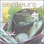 Senteurs et Spa : Secrets traditionnels de beaut� et de sant�