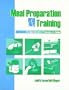 Meal Preparation & Training: The Health Care Professional's Guide