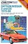 Datsun/Nissan Z Zx 1970-88 (Chilton's Repair Manual (Model Specific))