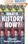 What Is History Now?