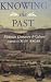 Knowing the Past: Victorian Literature and Culture