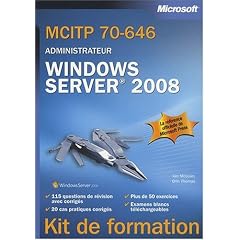 MCITP 70-646 Administrateur : Windows Server 2008
