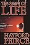 The Spark of Life (Alan Rodgers Books)