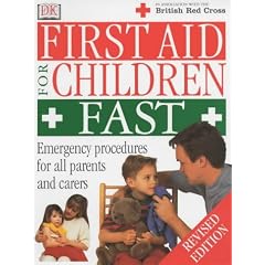 First Aid for Children Fast (British Red Cross)