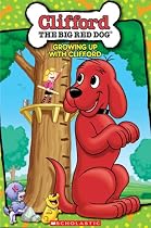 The Big Red Dog - Growing Up With Clifford Online.