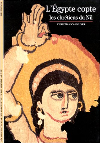 City Travel Guides Discounted  Livres : L'Egypte copte : Les Chrétiens du Nil