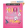 1001 Things it Means to Be a Mom: (the Good, the Bad, and the Smelly)