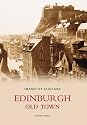 Edinburgh Old Town (Images of Scotland)