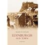 Edinburgh Old Town (Images of Scotland) (Images of Scotland)