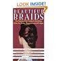 Beautiful Braids: The Step-by-Step Guide to Braiding Styles for Every Occasion and All Ages