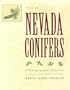 Atlas Of Nevada Conifers: A Phytogeographic Reference