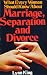 What Every Woman Should Know About Marriage, Separation and Divorce