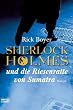 Sherlock Holmes und die Riesenratte von Sumatra.