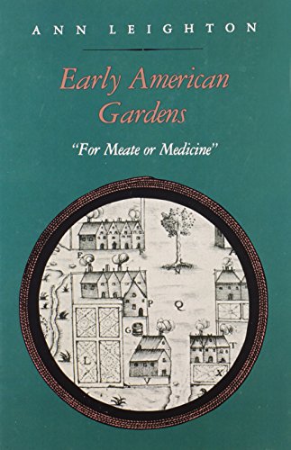 Early American Gardens: 