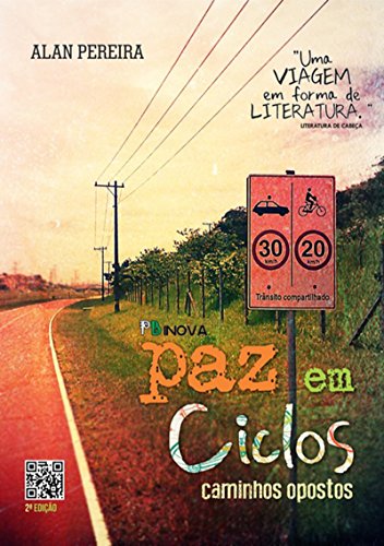Paz Em Ciclos: Caminhos Opostos (Portuguese Edition)