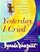 Yesterday, I Cried (Hardcover)