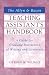 The Allyn & Bacon Teaching Assistant's Handbook: A Guide for Graduate Instructors of ...