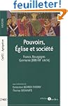 Pouvoirs, Eglise et soci�t� : France,...
