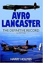 Avro Lancaster: The Definitive Record