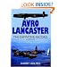 Avro Lancaster: The Definitive Record