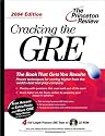 Cracking the GRE with Sample Tests on CD-ROM, 2004 Edition (Graduate Test Prep)