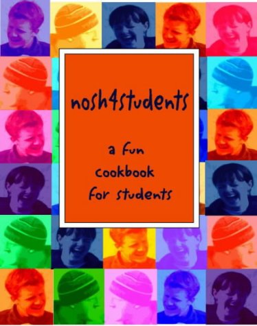 Buy Nosh 4 Students - A Fun Student Cookbook, see every recipe in full colour! online at Discounted New and Used prices. Delivered to your door with Off-The-Bookshelf.
