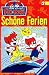 Fix & Foxi 3: Schöne Ferien