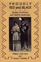 Proudly Red and Black: Stories of African and Native Americans