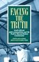 Facing The Truth: South African Faith Communities & Truth &
