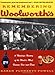 Remembering Woolworth's: A Nostalgic History of the World's Most Famous Five-and-Dime
