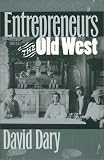 Entrepreneurs of the Old West
