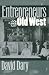 Entrepreneurs of the Old West