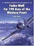 Focke-Wulf FW 190 Aces of the Western Front (Osprey Aircraft of the Aces No 9)