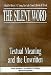 The Silent Word: Textual Meaning and the Unwritten