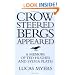 Crow Steered/Bergs Appeared