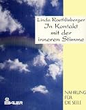In Kontakt mit der inneren Stimme - Linda Roethlisberger