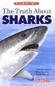 Truth About Sharks, The (Young Readers)