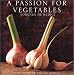 A Passion for Vegetables