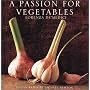 A Passion for Vegetables