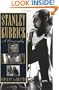 Stanley Kubrick: A Biography