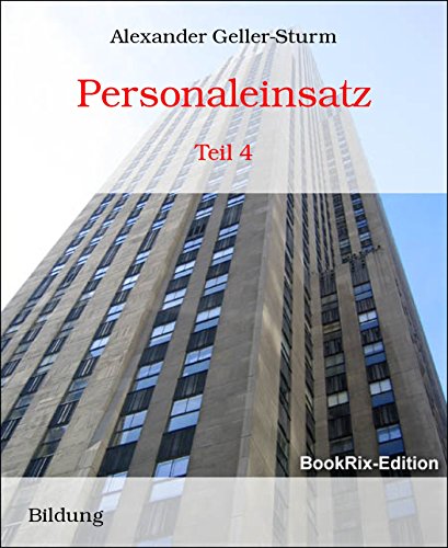 Personaleinsatz: Teil 4 (German Edition)