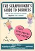 The Scrapbooker's Guide to Business