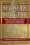 The Secrets of Success : Eight Self-Help Classics That Have Changed the Lives of Millions (Gildan Audio Books)
