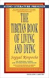 The Tibetan Book of Living and Dying