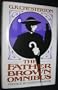 The Father Brown Omnibus; with a Preface by Auberon Waugh