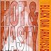 Hot & Nasty: The Best of Black Oak Arkansas