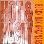 Hot & Nasty: The Best of Black Oak Arkansas