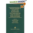 Click here to buy Angiotensin II Receptor Blockade: (Progress in Experimental Cardiology) by  Naranjan S. Dhalla, Peter Zahradka, Ian M.C. Dixon, and Robert E. Beamish.
