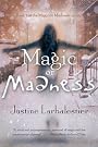 Magic or Madness