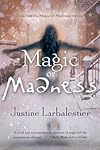 Magic or Madness